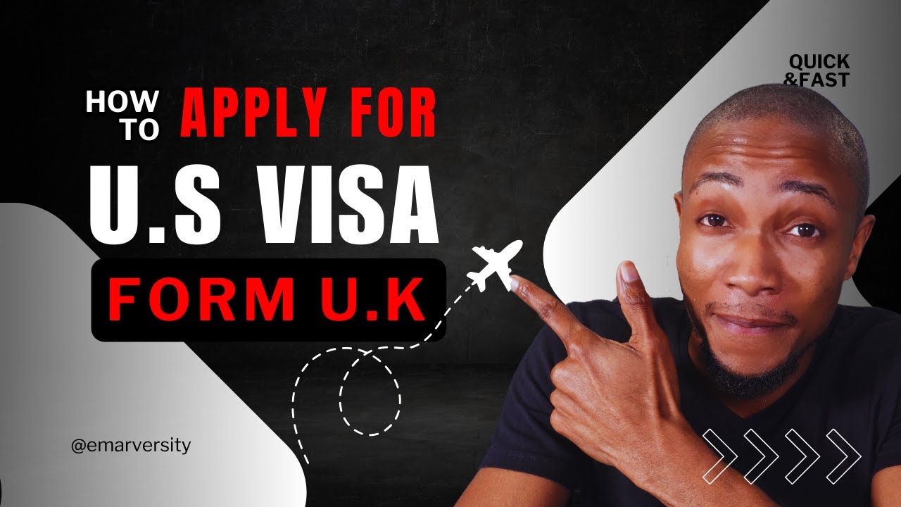 How To Apply For U S Visa From U K YouTube how-to-apply-for-u-s-visa-from-u-k-youtube