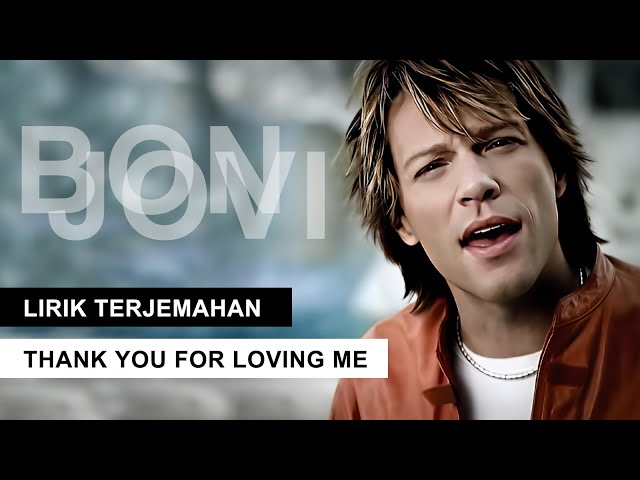 Bon Jovi - Thank You for Loving Me (Lyrics) | Lirik Terjemahan class=