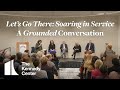 A &quot;Grounded&quot; Conversation: Let’s Go There: Soaring in Service | Washington National Opera