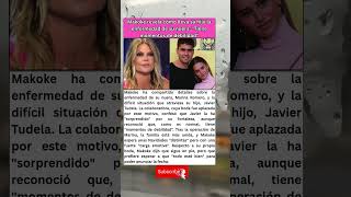 Makoke revela cómo Javier Tudela afronta la enfermedad de Marina Romero