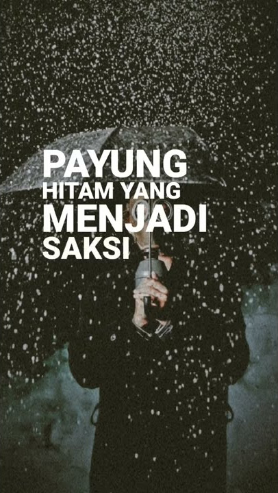 Payung Hitam Story Wa #shorts #payunghitam #iisdahlia #dangdutlawas #viral #story