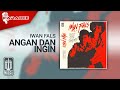 Miniature de la vidéo de la chanson Angan Dan Ingin