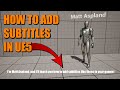 How to add subtitles in unreal engine 5 the right way  unreal engine 5 tutorial