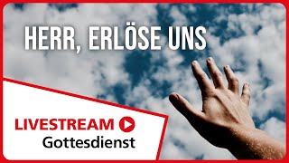 11.02.2024 | Livestream Gottesdienst FEG Murten | Herr, erlöse uns