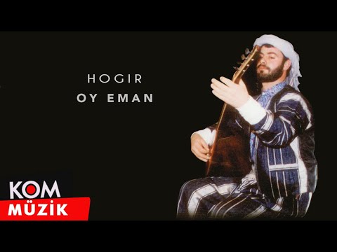 Hozan Hogir - Oy Eman (Official Audio)