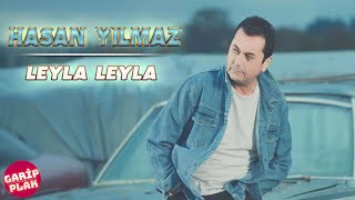 Hasan Yılmaz - Leyla Leyla ( 2024 ) Resimi