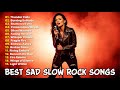 Best Slow Rock Ballads 🌙 Heart-Touching Love Songs to Relax & Dream