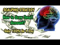 FOREX SCALPING STRATEGY | How to Grow 100% Small Account