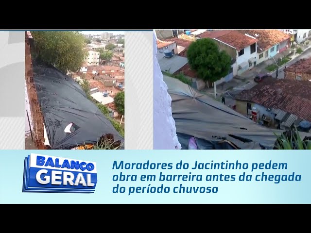 Moradores do Jacintinho pedem obra em barreira antes da chegada do período chuvoso