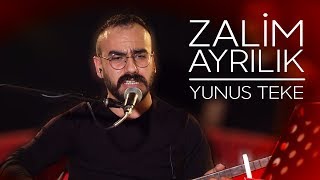 Yunus Teke - Zalim Ayrılık | Uzun Hava -  Resimi