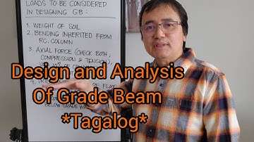 Design and Analysis of Grade Beam -Tagalog Tutorial