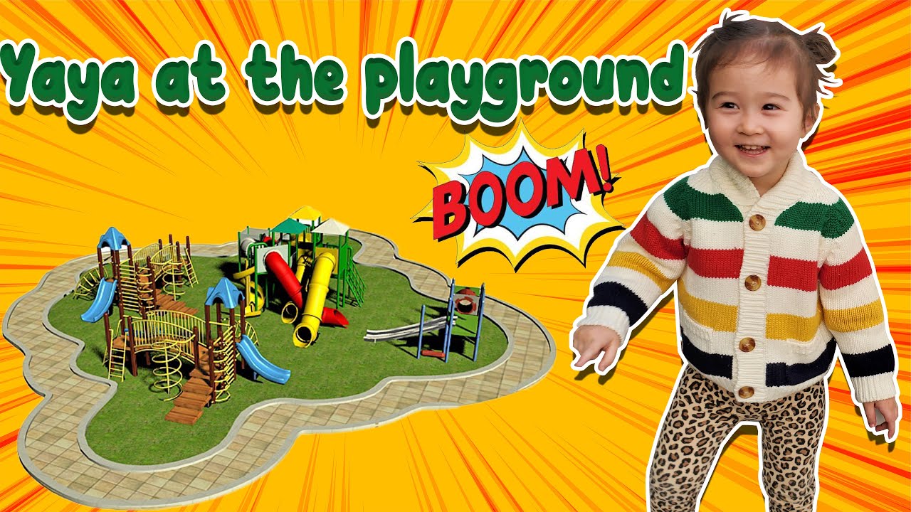 Yaya Fun YAYA plays on the playground (lots of fun!) - YouTube