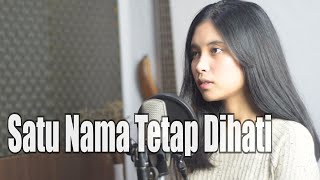 Satu Nama Tetap Di Hati - EYE | Elma Bening Musik Cover