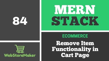 [84] Remove Items in Cart Page - Ecommerce Tutorial using MERN Stack