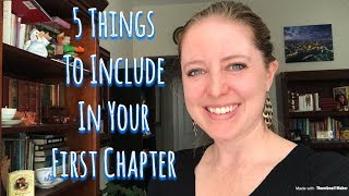 5 Things to Include in Your First Chapter