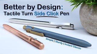 Better by Design: The Side Click Pen by Tactile Turn