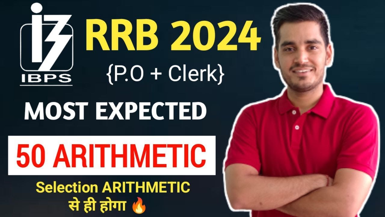 🔥 Top 50 Arithmetic | IBPS RRB PO & Clerk 2024 | Vikas Jangid - YouTube