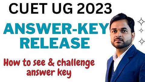 CUET UG 2023 Answer Key Release @PolytechnicPathshala