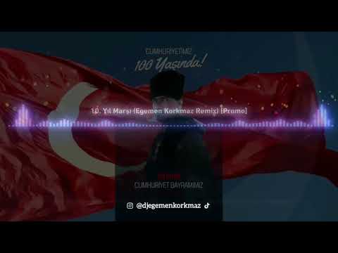 10. Yıl Marşı (Egemen Korkmaz Remix) [Promo]