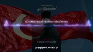 10. Yıl Marşı (Egemen Korkmaz Remix) [Promo]