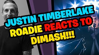 JUSTIN TIMBERLAKE Roadie Reacts to DIMASH!