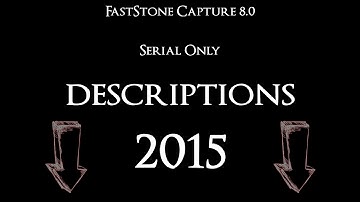 FastStone Capture 8.8 Serial Key Full Registration - February 2018 [UPDATED]