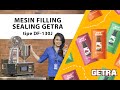 GETRA Mesin Filling dan Sealing DF130J (untuk cairan dan paste)