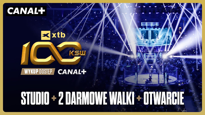 XTB KSW 100 | STUDIO + DWIE DARMOWE WALKI + OTWARCIE GALI