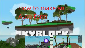 How to make an Auto farm (Roblox Skyblock)