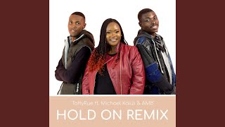 Hold on (Remix) - TaffyRue