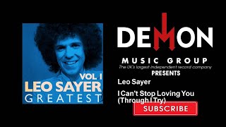 Leo Sayer - I Can&#39;t Stop Loving You - Through I Try