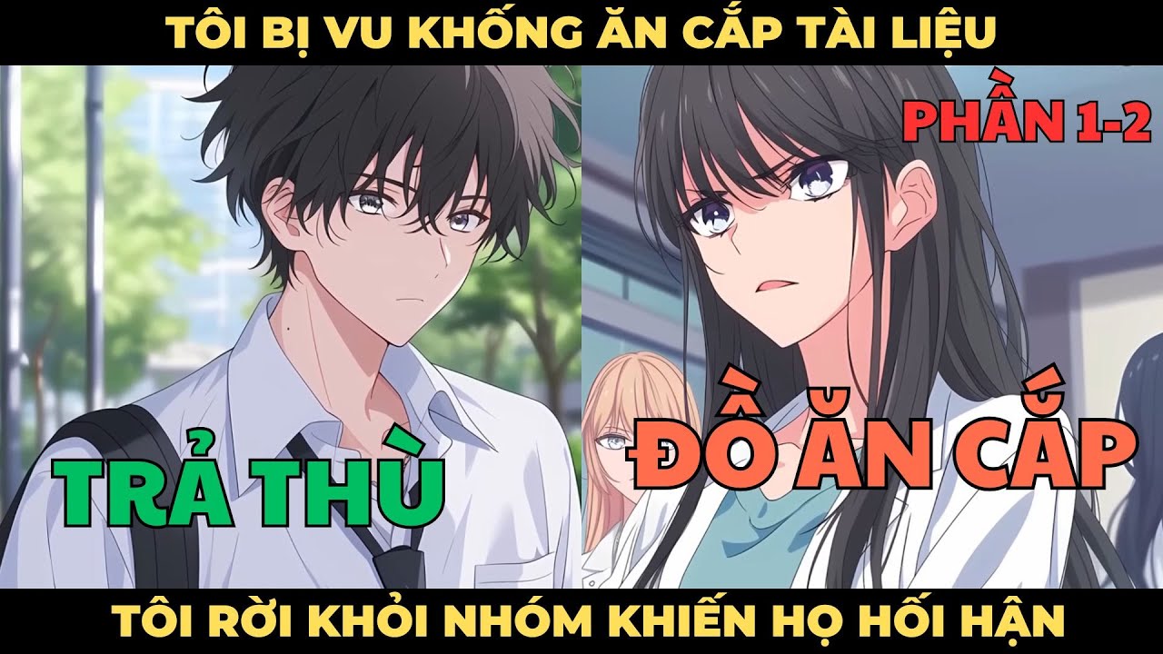 [Phần 1-2] Tôi Bị Vu Khống Ăn Cắp Tài Liệu, Trọng Sinh Trở Lại Tôi Rời Khỏi Nhóm Khiến Họ Hối Hận