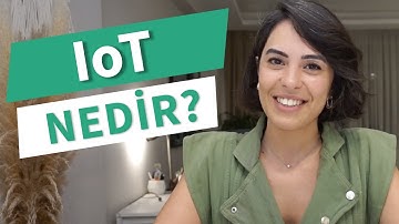 Nesnelerin İnterneti [IoT] Nedir? | Melis Dinçol | DenizBank Deniz Akademi