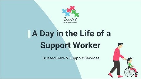 A day in the life of Disability Support Worker in NDIS