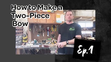 How to Build a Two-Piece Bow - In-Depth Video