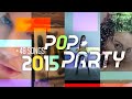 Pop Party 2015 (+40 Pop Songs) | MASHUP BY RYSIM