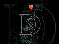 Ds Sd D Love S Nameart Lovestatus Virulvideos Foryou Followme mp3