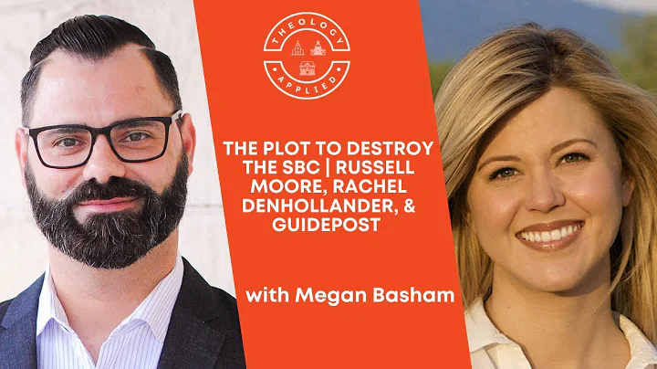 The Plot To Destroy The SBC | Russell Moore, Rache...