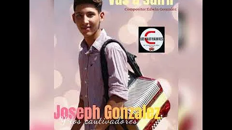 VAS A SUFRIR-Joseph Gonzalez