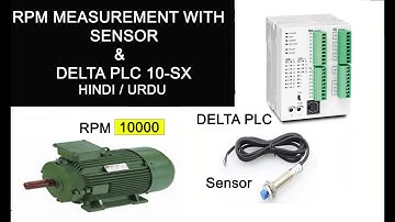 How to Measure Motor RPM using DELTA PLC & Sensor urdu|hindi #High_Speed_counter #Speed_calculation
