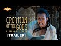 Creation of the gods i kingdom of storms official trailer  in theaters september 22