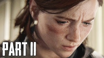 THE LAST OF US 2 Full Gameplay Walkthrough Part 11 [4K HDR] - No Commentary