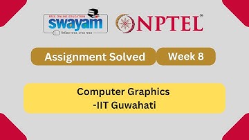 Computer Graphics Week 8 || NPTEL ANSWERS | MYSWAYAM #nptel2024 #nptel #myswayam