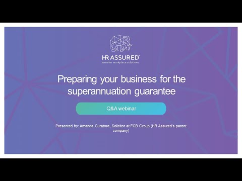 Preparing your business for the superannuation guarantee