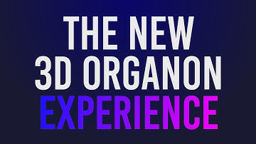 3D Organon NEW Release