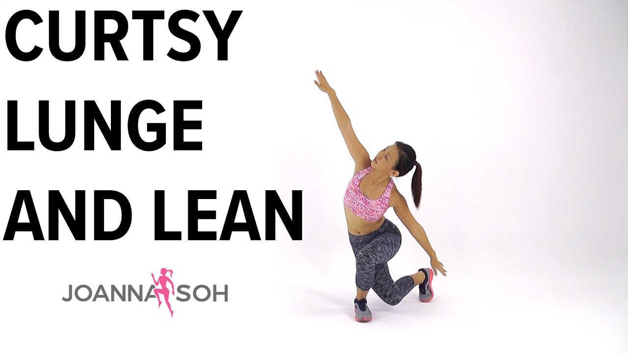 How to do Curtsy Lunge And Lean | Joanna Soh - YouTube
