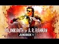 Hits of Rajinikanth by A.R.Rahman - Jukebox 1