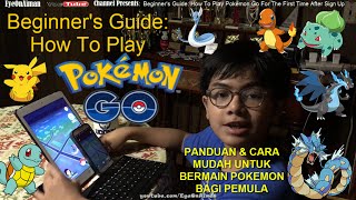 How to play Pokémon GO! (Panduan Mudah Cara Bermain Pokemon Go) - Comprehensive Guide For Beginners screenshot 2