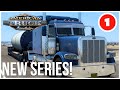 ATS | Getting Started! | American Truck Simulator Career | Episode 1 - First Drive - Starting