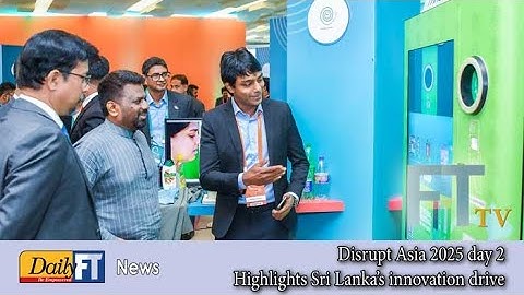 Disrupt Asia 2025 day 2 Highlights Sri Lanka’s innovation drive